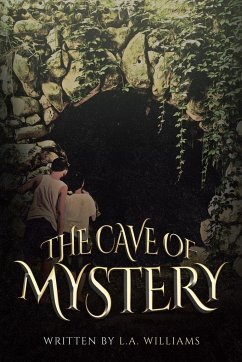 The Cave of Mystery - Williams, L. A.