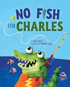 No Fish for Charles - Detz, Tracy