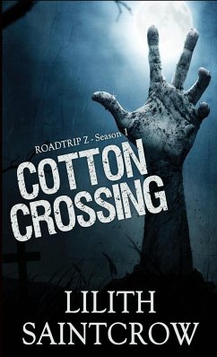 Cotton Crossing - Saintcrow, Lilith