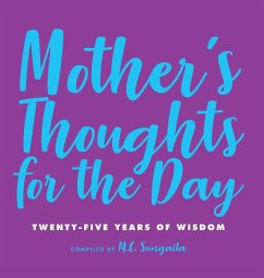 Mother's Thoughts for the Day - Sungaila, M. C.