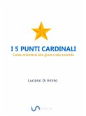 I 5 Punti Cardinali (eBook, ePUB)