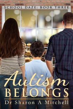 Cover Autism Belongs (School Daze, #3) (eBook, ePUB)