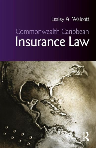 Commonwealth Caribbean Insurance Law (eBook, ePUB)