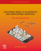 Adjustment Models in 3D Geomatics and Computational Geophysics (eBook, ePUB)