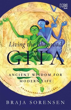 Living the Bhagavad Gita (eBook, ePUB) - Sorensen, Braja