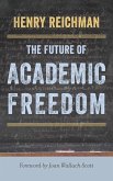 Future of Academic Freedom (eBook, ePUB)