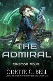 The Admiral Episode Four (eBook, ePUB)