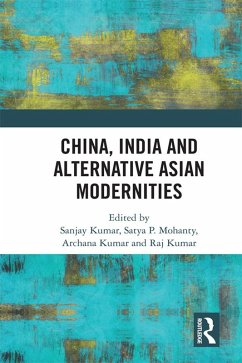 China, India and Alternative Asian Modernities (eBook, PDF)