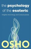 The Psychology of the Esoteric (eBook, ePUB)