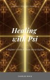 Healing with Psi (eBook, ePUB)