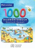 Meine ersten 1000 Wörter Bildwörterbuch Deutsch-Somali