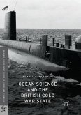 Ocean Science and the British Cold War State