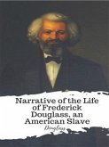 Narrative of the Life of Frederick Douglass, an American Slave (eBook, ePUB)