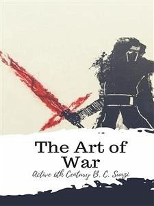 The Art of War (eBook, ePUB) - 6th Century B. C. Sunzi, Active