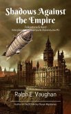 Shadows Against the Empire (Folkestone & Hand Interplanetary Steampunk Adventures, #1) (eBook, ePUB)