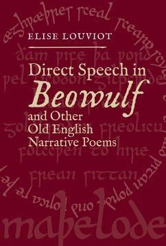 Direct Speech in Beowulf and Other Old English Narrative Poems (eBook, PDF) - Louviot, Elise