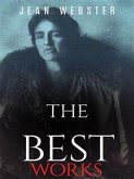 Jean Webster: The Best Works (eBook, ePUB)