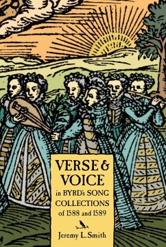 Verse and Voice in Byrd's Song Collections of 1588 and 1589 (eBook, PDF) - Smith, Jeremy L.