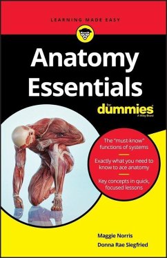 Anatomy Essentials For Dummies (eBook, PDF) - Norris, Maggie; Siegfried, Donna Rae