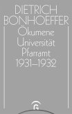 Ökumene, Universität , Pfarramt 1931-1932 (eBook, PDF)