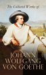 The Collected Works of Johann Wolfgang... - Bild 1