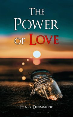 The Power of Love (eBook, ePUB) - Drummond, Henry