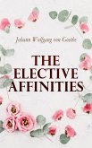The Elective Affinities (eBook, ePUB)