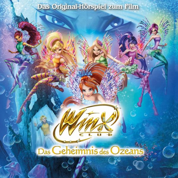Winx Club - Das Geheimnis des Ozeans - Das Hörspiel zum Film (MP3-Download)  - Hörbuch bei bücher.de runterladen
