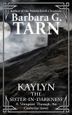 Kaylyn the Sister-in-Darkness (Vampires Through the Centuries) (eBook, ePUB)