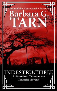 Cover Indestructible (Vampires through the Centuries) (eBook, ePUB)