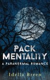 Pack Mentality (Fire & Ice, #4) (eBook, ePUB)