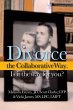 Divorce the Collaborative Way. Is It... - Bild 1