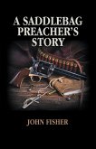 A Saddlebag Preacher's Story (eBook, ePUB)