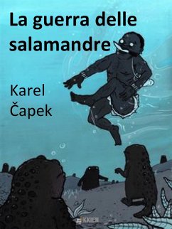 La guerra delle salamandre (eBook, ePUB) - Capek, Karel