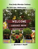 New York's Cherokee Indians: The 2000 Epic Millennium The 2nd Edition (eBook, ePUB)