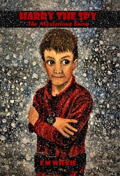 Cover Harry the Spy: The Mysterious Snow (eBook, ePUB)