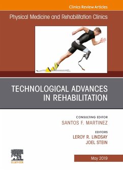 Cover Technological Advances in Rehabilitation, An Issue of Physical Medicine and Rehabilitation Clinics of North America (eBook, ePUB)