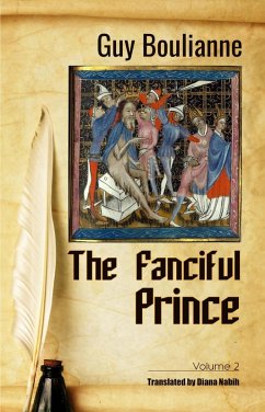 The Fanciful Prince (Volume 2) (eBook, ePUB) - Boulianne, Guy