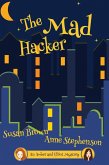 The Mad Hacker (An Amber and Elliot Mystery) (eBook, ePUB)