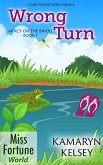 Wrong Turn (Miss Fortune World: Mercy on the Bayou, #1) (eBook, ePUB)