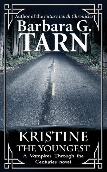Kristine the Youngest (Vampires through the Centuries) (eBook, ePUB)