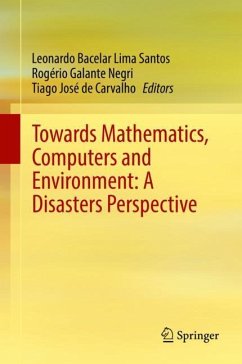 Towards Mathematics, Computers and Environment: A Disasters Perspective