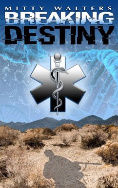 Breaking Destiny (eBook, ePUB) - Walters, Mitty
