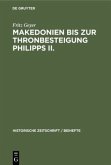 Makedonien bis zur Thronbesteigung Philipps II.