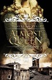 Almost a Queen (The Three Graces Trilogy, #1) (eBook, ePUB)