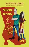 Nikki Knox & Her Sidekick Kip (eBook, ePUB) Nikki Knox & Her Sidekick Kip (eBook, ePUB)