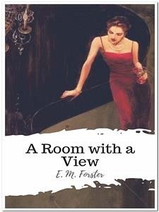 A Room with a View (eBook, ePUB) - M. Forster, E.