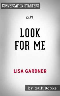 Look for Me: by Lisa Gardner   Conversation Starters (eBook, ePUB) - dailyBooks