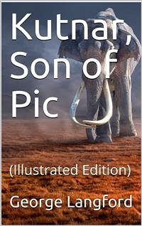 Kutnar, Son of Pic (eBook, PDF) - Langford, George