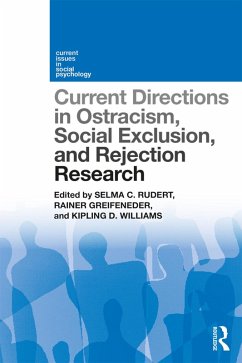 Current Directions in Ostracism, Social Exclusion and Rejection Research (eBook, ePUB)